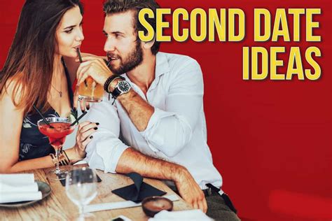 what is a good second date